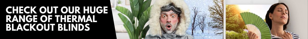 Thermal Blinds