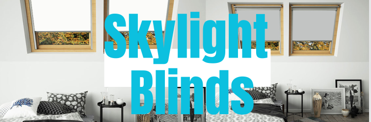 Guide To Skylight Blinds