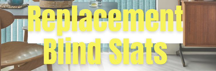 Replacement Blind Slats
